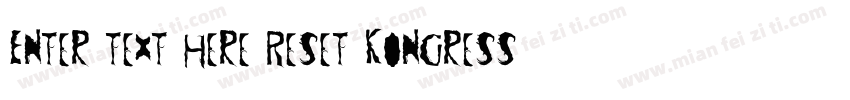 Enter text here Reset Kongress Dem字体转换